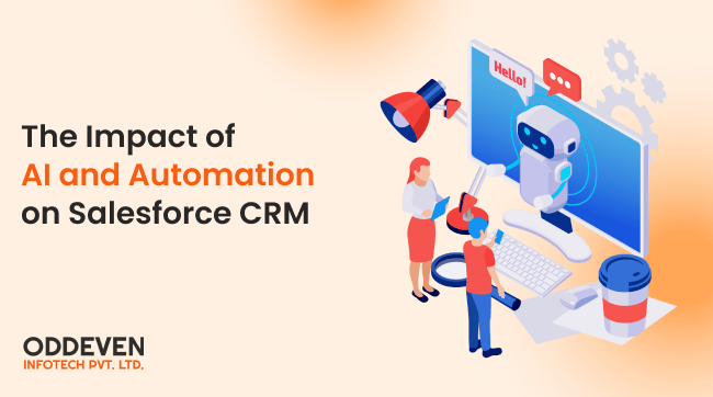 The Impact of AI and Automation on Salesforce CRM